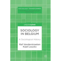 Sociology in Belgium: A Sociological History