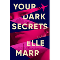 Your Dark Secrets