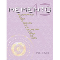Memento 13: Recordando el ser a través de la geometría del amor de Dios