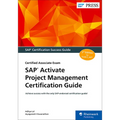 SAP Activate Project Management Certification Guide: Certified Associate Exam