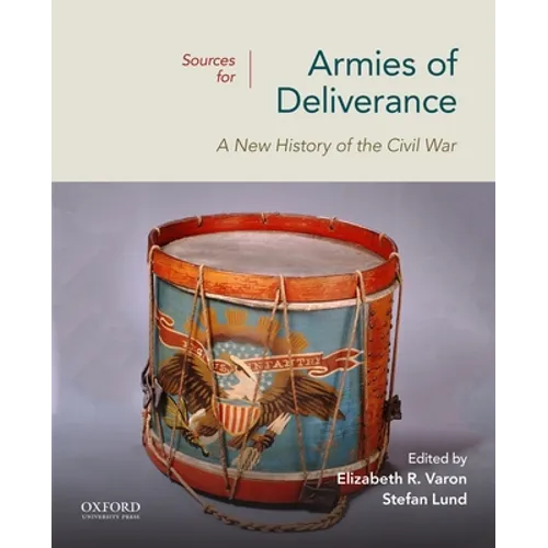 Sources for Armies of Deliverance: A New History of the Civil War