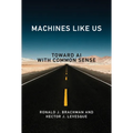 Machines Like Us: Toward AI with Common Sense