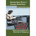 U-176 Project Report: Search and Location of a World War II Submarine.