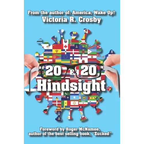 2020 Hindsight: Contra-Verse Political + Satirical = Hysterical, 45 MORE poems to read on the toilet