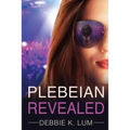 Plebeian Revealed