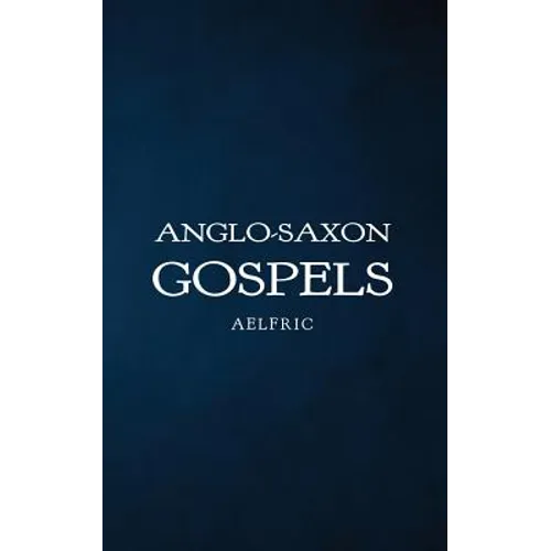 Anglo-Saxon Gospels