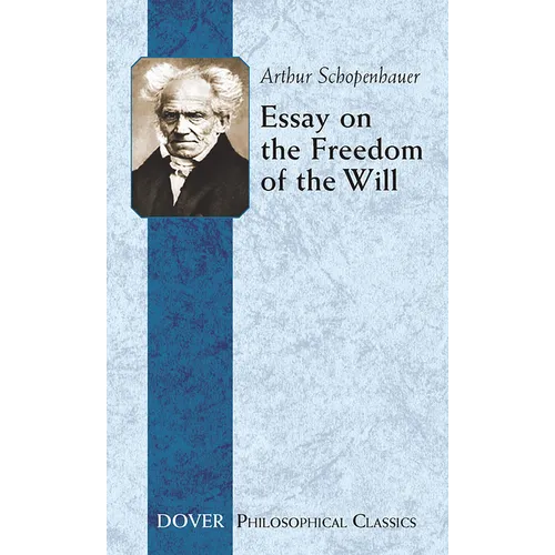 Essay on the Freedom of the Will