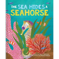 The Sea Hides a Seahorse - Paperback