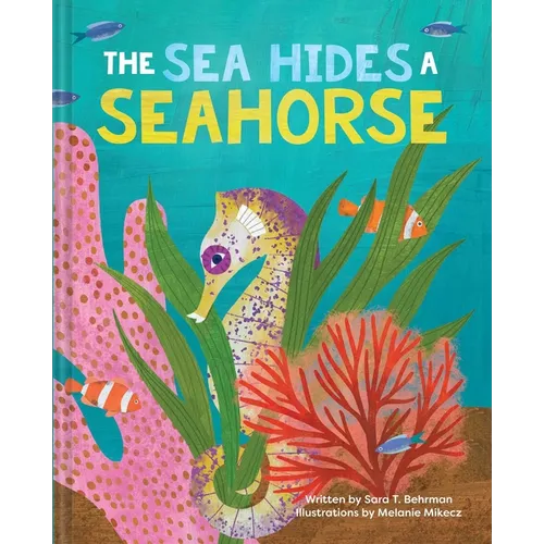 The Sea Hides a Seahorse - Paperback