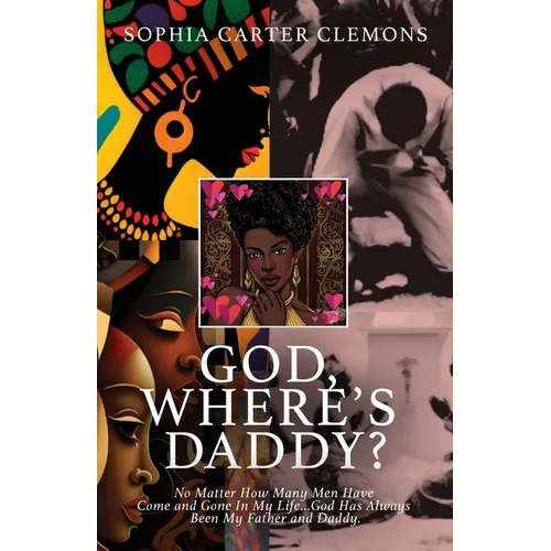 God, Where's Daddy?