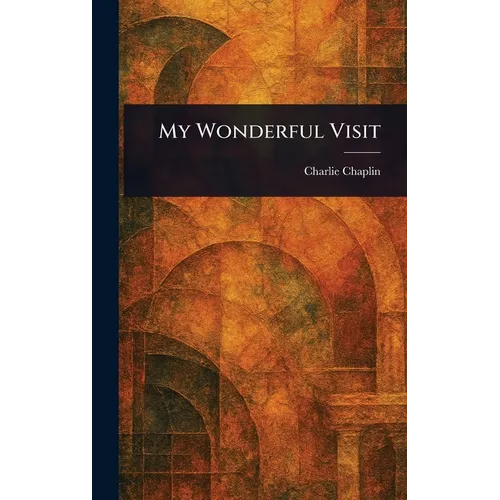 My Wonderful Visit