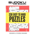 Sudoku and Suguru: 338 Easy to Hard Puzzles
