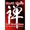 Zen Buddhism: The Pathway To Nirvana