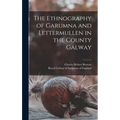 The Ethnography of Garumna and Lettermullen in the County Galway