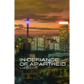 In Defiance of Apartheid