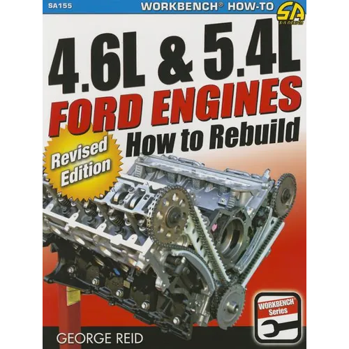 4.6l & 5.4l Ford Engines - Revised: How to Rebuild - Revised Edition