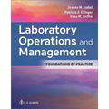Laboratory Operations and Management: Foundations of Practice