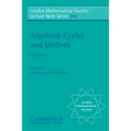Algebraic Cycles and Motives: Volume 2