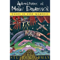 Adventures In Manic Depression: Tales in Fine Madness