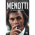 Menotti: El Último Romántico