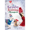 The Granby Knitting Menagerie: Volume 4
