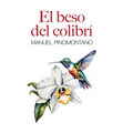 El Beso del Colibrí
