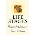Life Stages: Helping You Grow to Spiritual Maturity