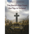 The Revolution from the Top in Iceland 1537 - 1565: The Birth of an early modern State