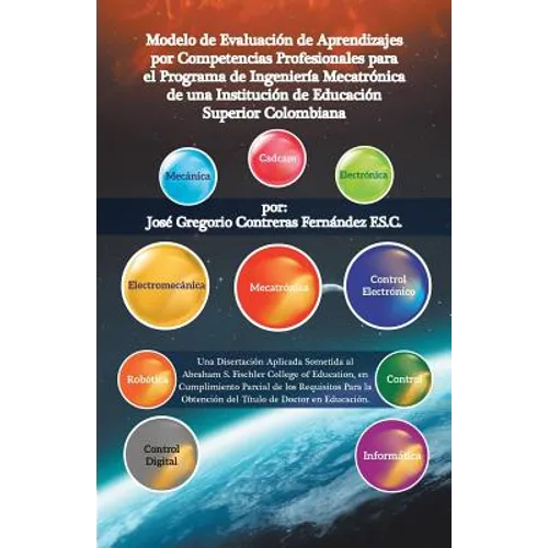 Modelo De Evaluación De Aprendizajes Por Competencias Profesionales Para El Programa De Ingeniería Mecatrónica De Una Institución De Educación Superio