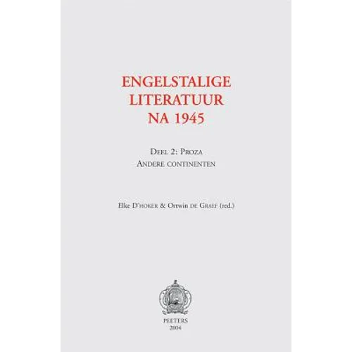 Engelstalige Literatuur Na 1945. Deel 2: Proza - Andere Continenten