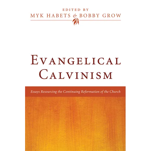 Evangelical Calvinism