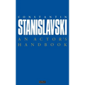 An Actor's Handbook: An Alphabetical Arrangement of Concise Statements on Aspects of Acting