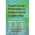 Supervising Principals for Instructional Leadership: A Teaching and Learning Approach