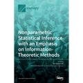 Nonparametric Statistical Inference with an Emphasis on Information-Theoretic Methods