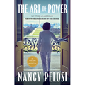 The Art of Power: My Story as America's First Woman Speaker of the House