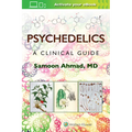 Psychedelics: A Clinical Guide