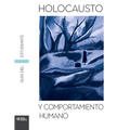 Holocaust and Human Behavior Student Guide (Spanish)