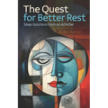 The Quest for Better Rest: Sleep Solutions from an ADHDer