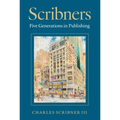 Scribners: Five Generations in Publishing