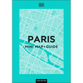 DK Paris Mini Map and Guide