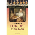Cooking in Europe, 1250-1650