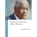 Seeking to Be Christian in Race Relations
