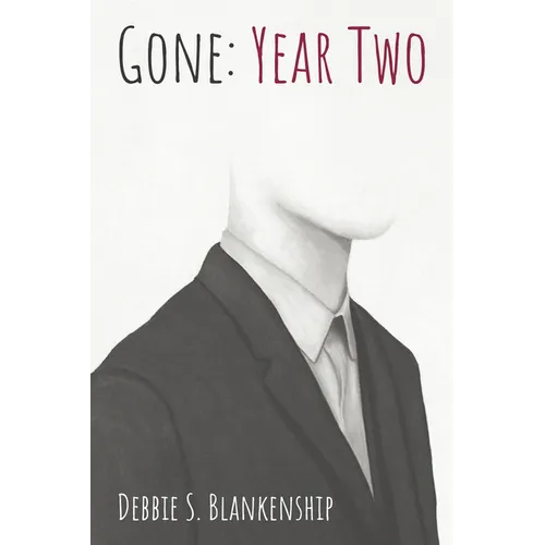 Gone: Year Two