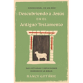 Devocional En Un Año: Descubriendo a Jesús En El Antiguo Testamento
