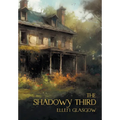 The Shadowy Third: And Other Stories