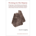 Working for His Majesty: Research Notes on Labor Mobilization in Late Shang China (Ca. 1200-1045 B.C.), as Seen in the Oracle-Bone Inscriptions, with