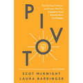 Pivot: The Priorities, Practices, and Powers That Can Transform Your Church Into a Tov Culture