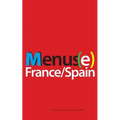 Menus(e): France/Spain