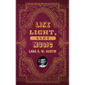 Like Light, Like Music