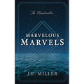 The Mandevilles' Marvelous Marvels
